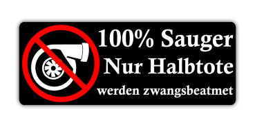 Aufkleber 100% Sauger